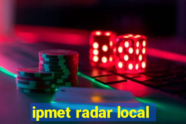 ipmet radar local